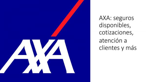 AXA: seguros disponibles, cotizaciones, atención a clientes y más